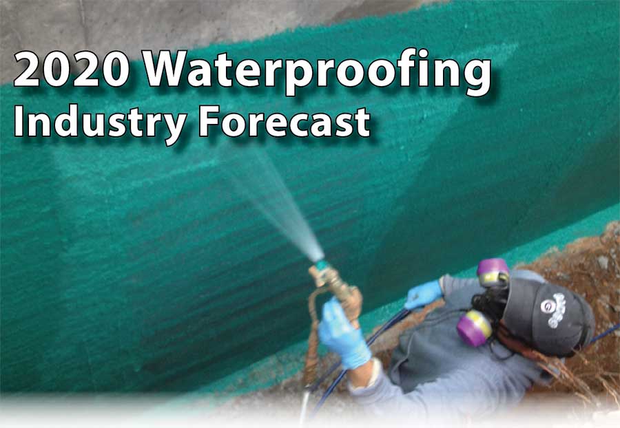 2020 Waterproofing Industry Forecast